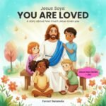 Jesus Says: YOU ARE LOVED